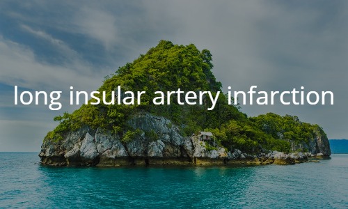 Long insular artery infarction